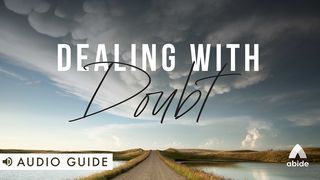 Dealing With Doubt Jude 1:22 New Living Translation