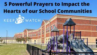 5 Powerful Prayers to Impact the Hearts of Our School Communities १ युहुन्‍ना 1:5-6 लिम्‍बु