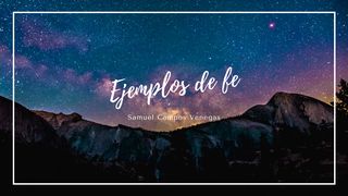 Ejemplos De Fe Éxodo 4:8 Nueva Versión Internacional - Español