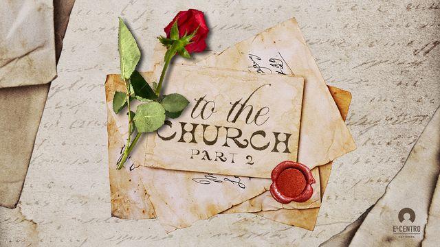 [Revelation] To the Church, Part 2
