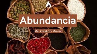 Abundancia Efesios 3:20-21 Traducción en Lenguaje Actual