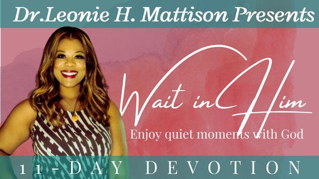 Wait in Him