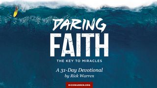 Daring Faith Deuteronomy 11:2-7 New International Version