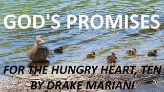 God's Promises For The Hungry Heart, Ten Hebreos 4:16 Nueva Traducción Viviente