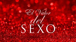 El Valor Del Sexo Mateo 16:26 Nueva Versión Internacional - Español