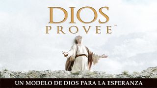 Dios Provee: “Un Modelo De Dios Para La Esperanza” - El Llamado De Jeremías Proverbios 4:25-27 Nueva Versión Internacional - Español