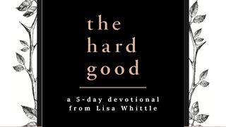 The Hard Good: Showing Up for God to Work in You When You Want to Shut Down Salmos 56:4 Reina Valera Contemporánea