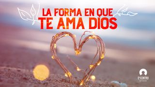 [Grandes Versos] La forma en que te ama Dios 1 JUAN 1:9 La Palabra (versión hispanoamericana)
