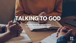 Talking to God Mark 6:31 Modern English Version