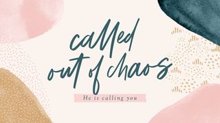 Called Out of Chaos Psalms 5:11-12 The Message