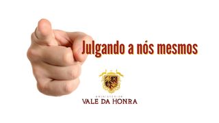 Julgando a Nós Mesmos Romanos 14:23 Nova Versão Internacional - Português
