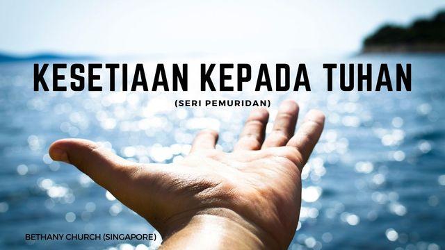 Kesetiaan Kepada Tuhan