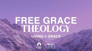 Free Grace Theology  I John 5:13 New King James Version
