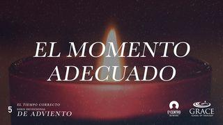 El Momento Adecuado Lucas 2:9-20 Nueva Versión Internacional - Español