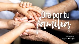 Ora Por Tu Familia Salmos 147:3 Nueva Traducción Viviente