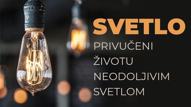 Svetlo - Privučeni žIvotu Neodoljivim Svetlom