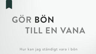 Gör Bön Till en Vana Johannes 14:27 nuBibeln