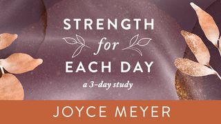 Strength for Each Day John 15:6 New Living Translation