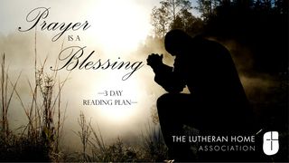 Prayer Is a Blessing  II Thessalonians 3:3 New King James Version
