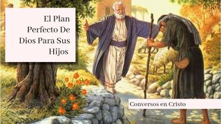 El Plan Perfecto De Dios Para Sus Hijos  Génesis 1:26-27 Traducción en Lenguaje Actual