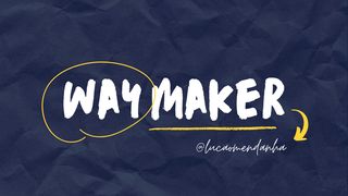 Way Maker (Caminho No Deserto) Isaías 43:18-19 Almeida Revista e Corrigida