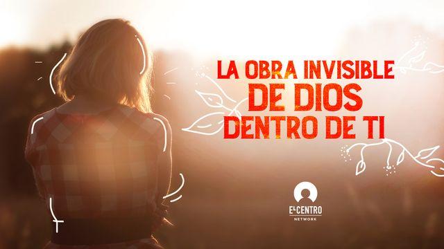 [Grandes Versos] La obra invisible de Dios dentro de ti