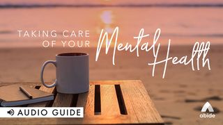 Taking Care of Your Mental Health Luke 8:41 New International Version