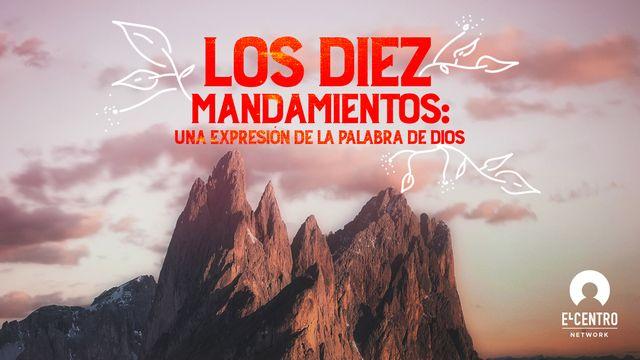 [Grandes versos] Los diez mandamientos: Una expresión de la Palabra 