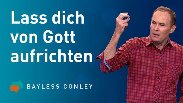  Lass dich von Gott aufrichten