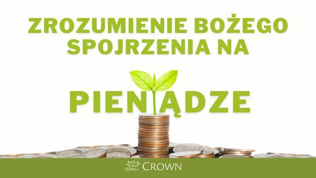 Zrozumienie Bożego spojrzenia na pieniądze