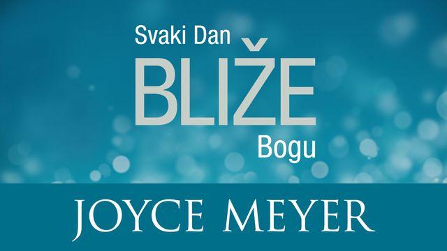 Svaki Dan Bliže Bogu