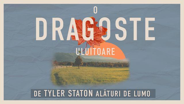 O Dragoste Uluitoare
