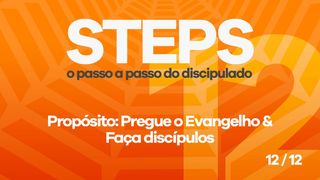 Série Steps - Passo 12 Atos 2:42-47 Bíblia Sagrada, Nova Versão Transformadora