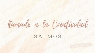 Salmos Un Llamado a La Creatividad Salmos 25:4-5 Traducción en Lenguaje Actual Interconfesional
