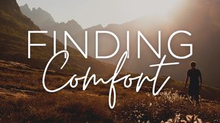 Finding Comfort  Isaiah 40:6-8 The Message