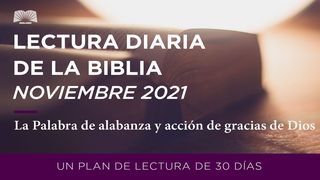 Lectura Diaria De La Biblia De Noviembre 2021: La Palabra De Alabanza Y Acción De Gracias De Dios Apocalipsis 1:17-18 Biblia Reina Valera 1960