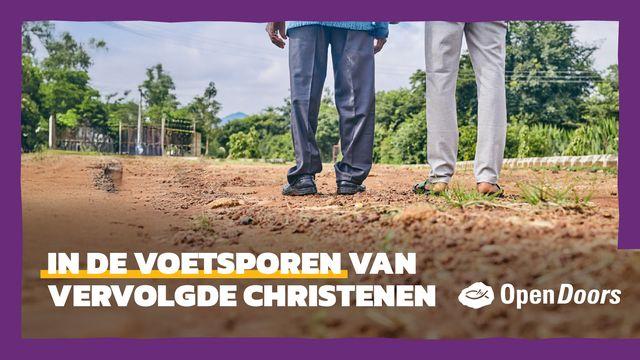 Open Doors | In de voetsporen van vervolgde christenen 
