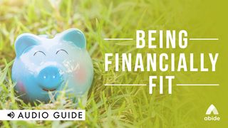 Being Financially Fit Matthew 6:3-4 Amplified Bible