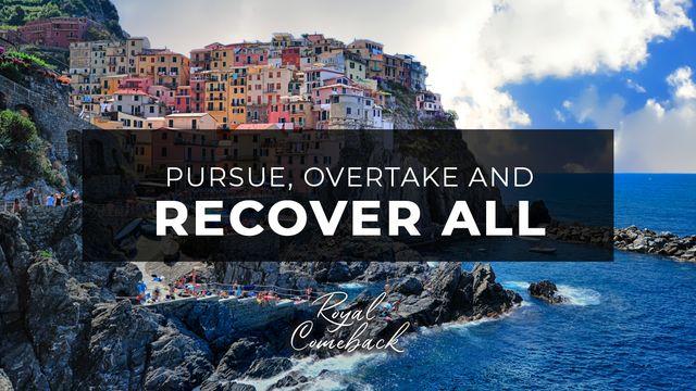 It Is Time to Recover All That You Lost