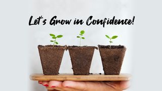 Let's Grow in Confidence! Hebrews 10:35-38 English Standard Version 2016