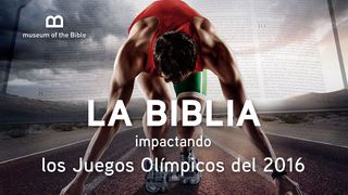 La Biblia, impactando los Juegos Olímpicos del 2016 1 Timoteo 4:7 Biblia Dios Habla Hoy