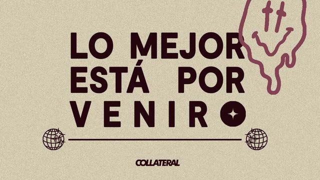 Lo Mejor Está Por Venir