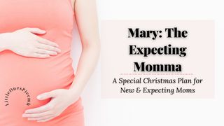 Mary: The Expecting Momma San Lucas 1:45 Naáyeri Nyuuca