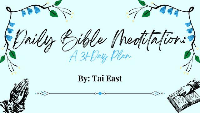 Daily Bible Meditation: A 31-Day Plan