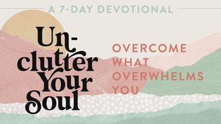 Unclutter Your Soul: A 7-Day Devotional Salmos 130:5 Nova Versão Internacional - Português