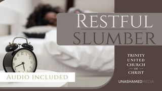 Restful Slumber: Angels Are Watching Over You, Day and Night Luke 6:12-49 New International Version