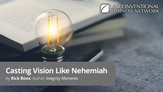 Casting Vision Like Nehemiah Nehemiah 2:17-18 New American Bible, revised edition