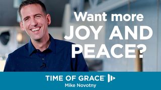 Want More Joy and Peace?  Acts 2:28 Christian Standard Bible