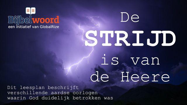 De strijd is van de Heere