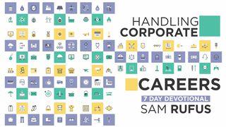 Handling Corporate Careers Vangelo secondo Matteo 9:29 Nuova Riveduta 2006